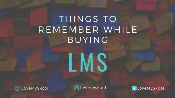 Things to remember while buying LMS