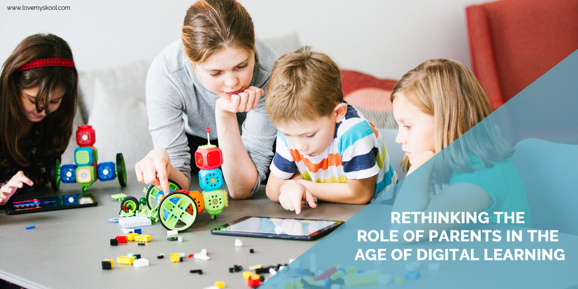 Rethinking the role of parents in the age of digital learning